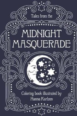 Cover of Tales from the Midnight Masquerade Coloring Book