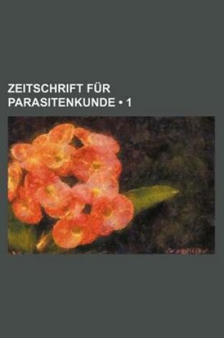 Cover of Zeitschrift Fur Parasitenkunde (1)