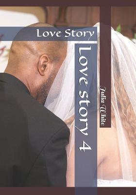 Book cover for Love story 4