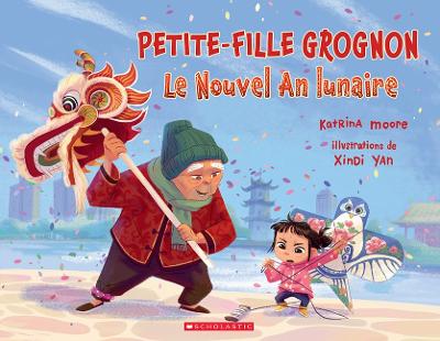 Book cover for Petite-Fille Grognon: Le Nouvel an Lunaire