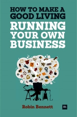 Cover of How to Make a Good Living Running Your Own Business