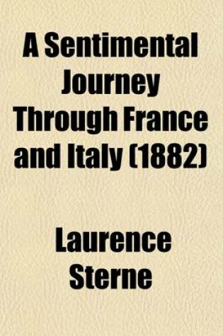 Cover of A Sentimental Journey Through France and Italy (1882)