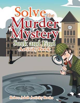 Book cover for Solve the Murder Mystery