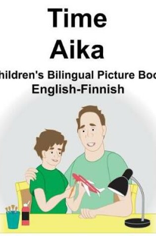 Cover of English-Finnish Time/Aika Children's Bilingual Picture Book
