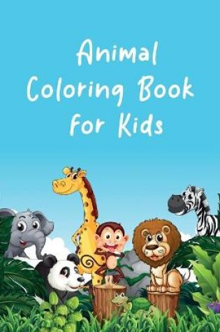 Cover of Animal Coloring Book for Kids