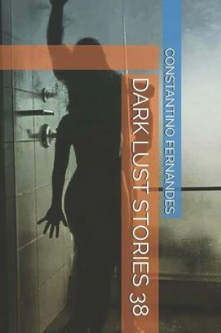 Cover of Dark Lust Stories 38