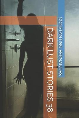 Book cover for Dark Lust Stories 38