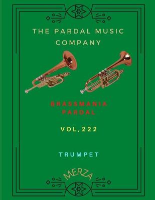 Book cover for Brassmania Pardal Vol,222 Trumpet