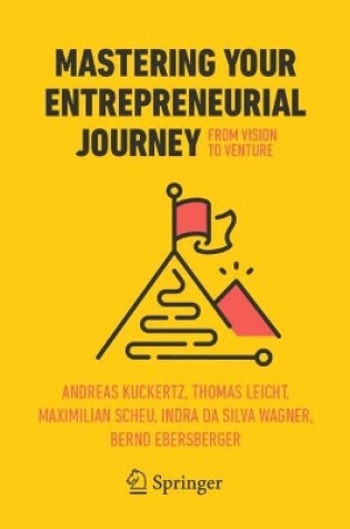 Cover of Mastering Your Entrepreneurial Journey