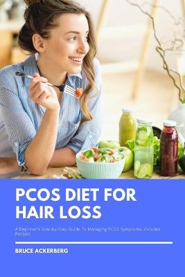 Book cover for PCOS Diet For Hair Loss