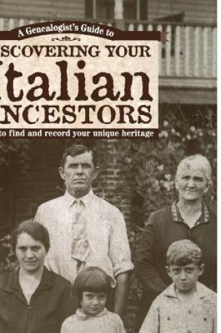 Cover of Genealogist's Guide To Discovering Your Italian Ancestors