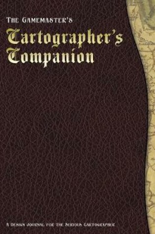 Cover of The Gamemaster's Cartographer's Companion