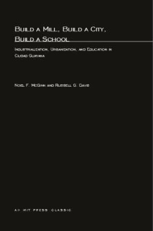 Cover of Build a Mill, Build a City, Build a School