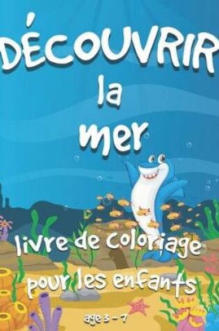 Cover of Découvrir La Mer