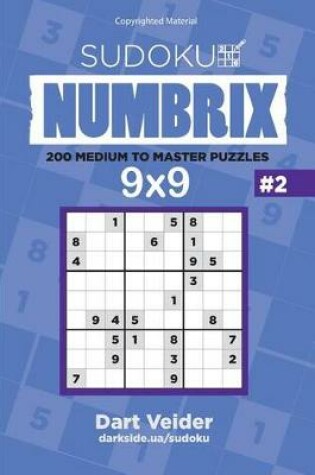 Cover of Sudoku - 200 Medium to Master Puzzles 9x9 (Volume 2)