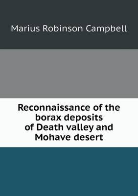Book cover for Reconnaissance of the borax deposits of Death valley and Mohave desert