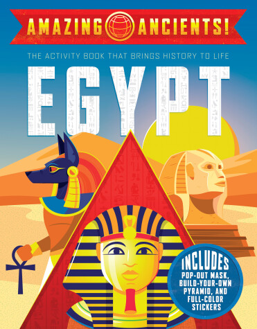 Cover of Amazing Ancients!: Egypt