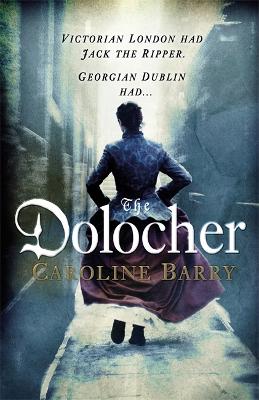 The Dolocher by Caroline Barry