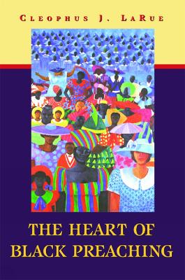 Cover of The Heart of Black Preaching