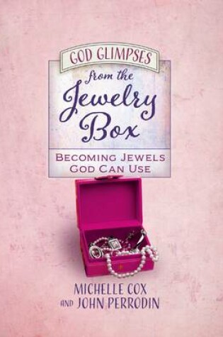 Cover of God Glimpses from the Jewelry Box