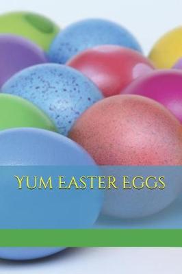 Book cover for Yum Easter Eggs