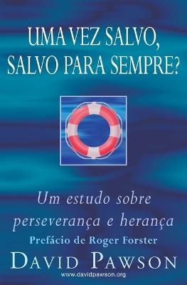 Book cover for Uma Vez Salvo, Salvo Para Sempre?