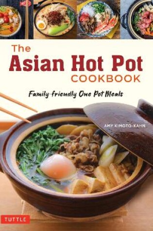 Cover of The Asian Hot Pot Cookbook