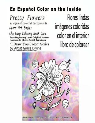 Book cover for En Espanol Flores Lindas Imagenes Coloridas Color en el Interior Libro de Colorear