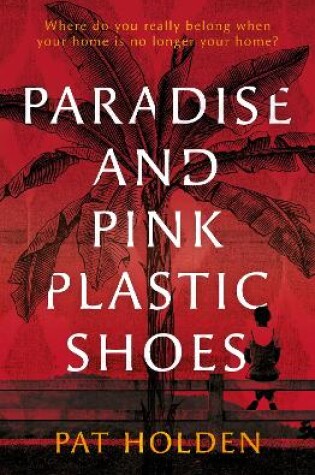 Cover of Paradise and Pink Plastic Shoes