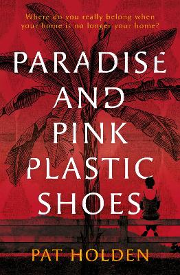 Book cover for Paradise and Pink Plastic Shoes