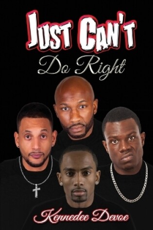 Cover of Just Can't Do Right