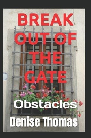 Cover of Break Out of the Gate