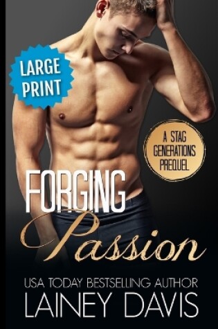Cover of Forging Passion (Large Print)