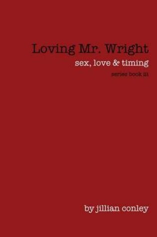 Cover of Loving Mr. Wright