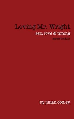 Cover of Loving Mr. Wright