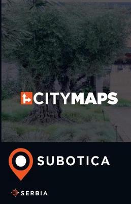 Book cover for City Maps Subotica Serbia