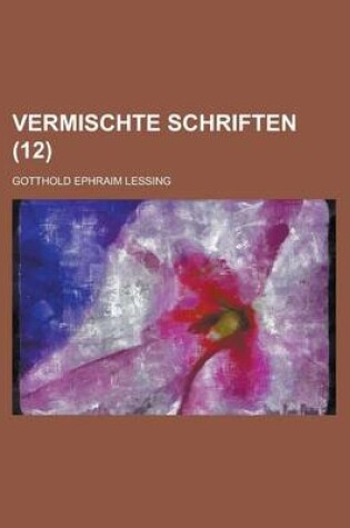 Cover of Vermischte Schriften (12 )