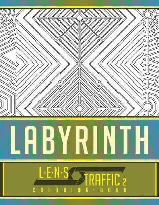 Book cover for Labyrinth Coloring Book - LENS Traffic