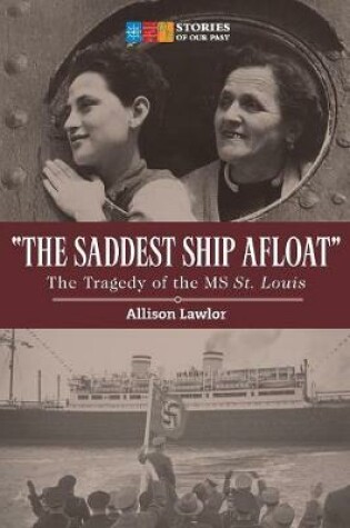 Cover of "The Saddest Ship Afloat"