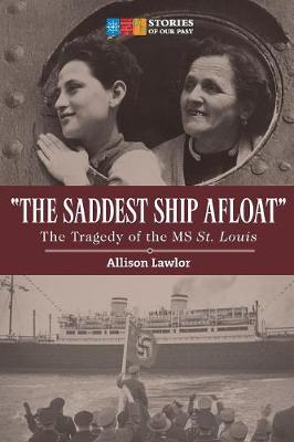 Book cover for "The Saddest Ship Afloat"