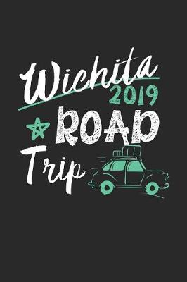 Book cover for Wichita Road Trip 2019