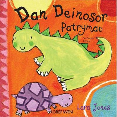 Book cover for Dan Deinosor - Patrymau / Dan Dinosaur - Patterns