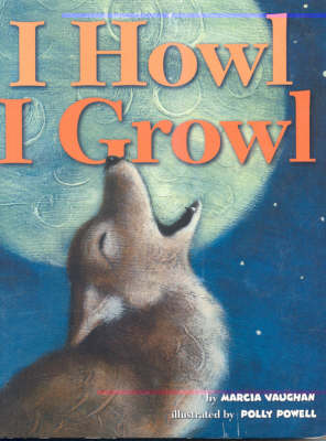 Book cover for I Howl, I Growl