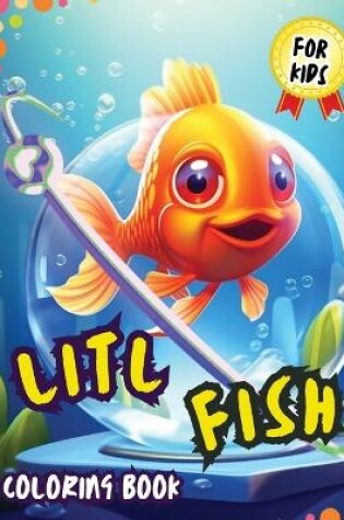 Cover of Litl Fish Coloring Book For Kids