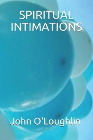 Cover of Spiritual Intimations