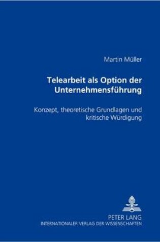 Cover of Telearbeit ALS Option Der Unternehmensfuehrung