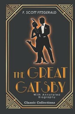 Cover of The Great Gatsby (With Annotated Biography)