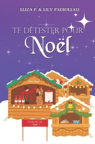 Cover of Te détester pour Noël