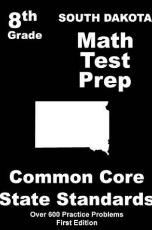 Cover of South Dakota 8th Grade Math Test Prep