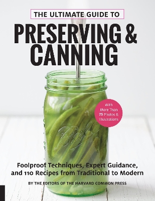 Book cover for The Ultimate Guide to Preserving and Canning